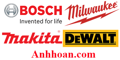 Đại lý Bosch, Makita, Milwaukee, DeWALT chính hãng – Công ty TNHH quốc tế Anh Hoàn