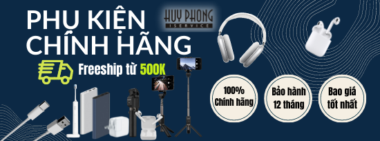 PHỤ KIỆN CHÍNH HÃNG