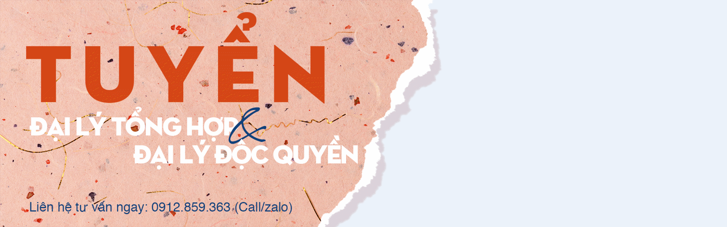 Tuyển đại lý độc quyền và tổng hợp