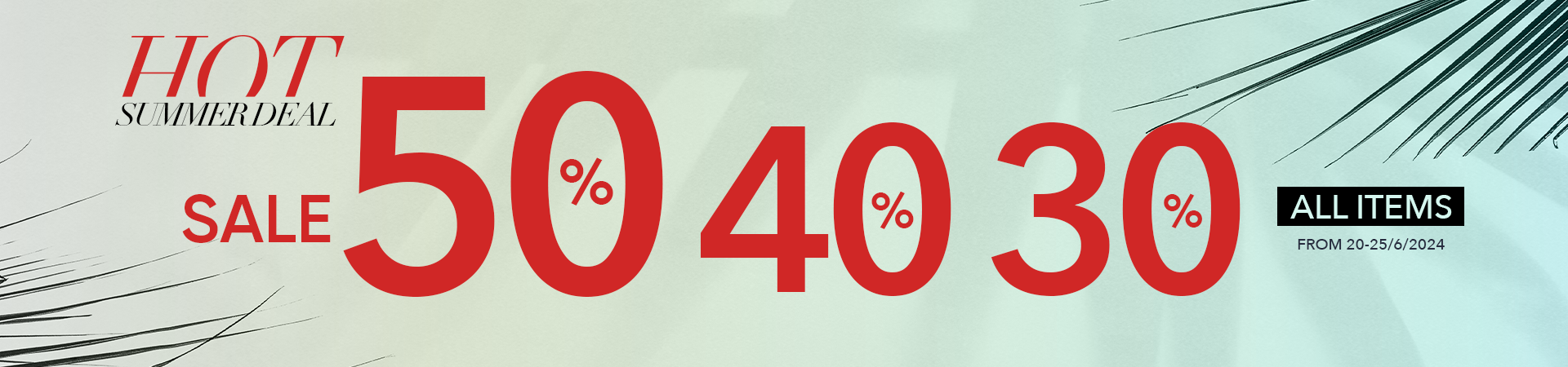 HOT SUMMER DEAL