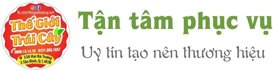 Thế Giới Trái Cây -Trái cây Việt nam loại 1 & nhập khẩu cao cấp