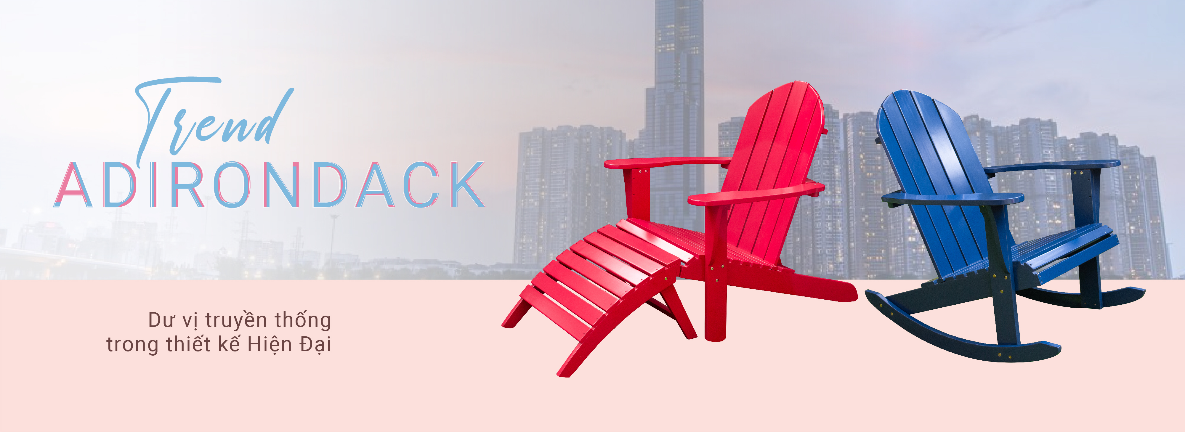 Articus sản phẩm mới ghế Adirondack