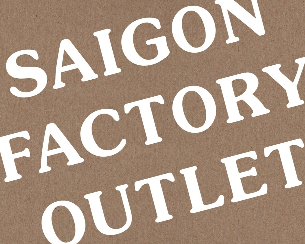 Sai Gon Factory Outlet