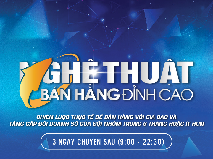 Khóa học Nghệ Thuật Bán Hàng Đỉnh Cao