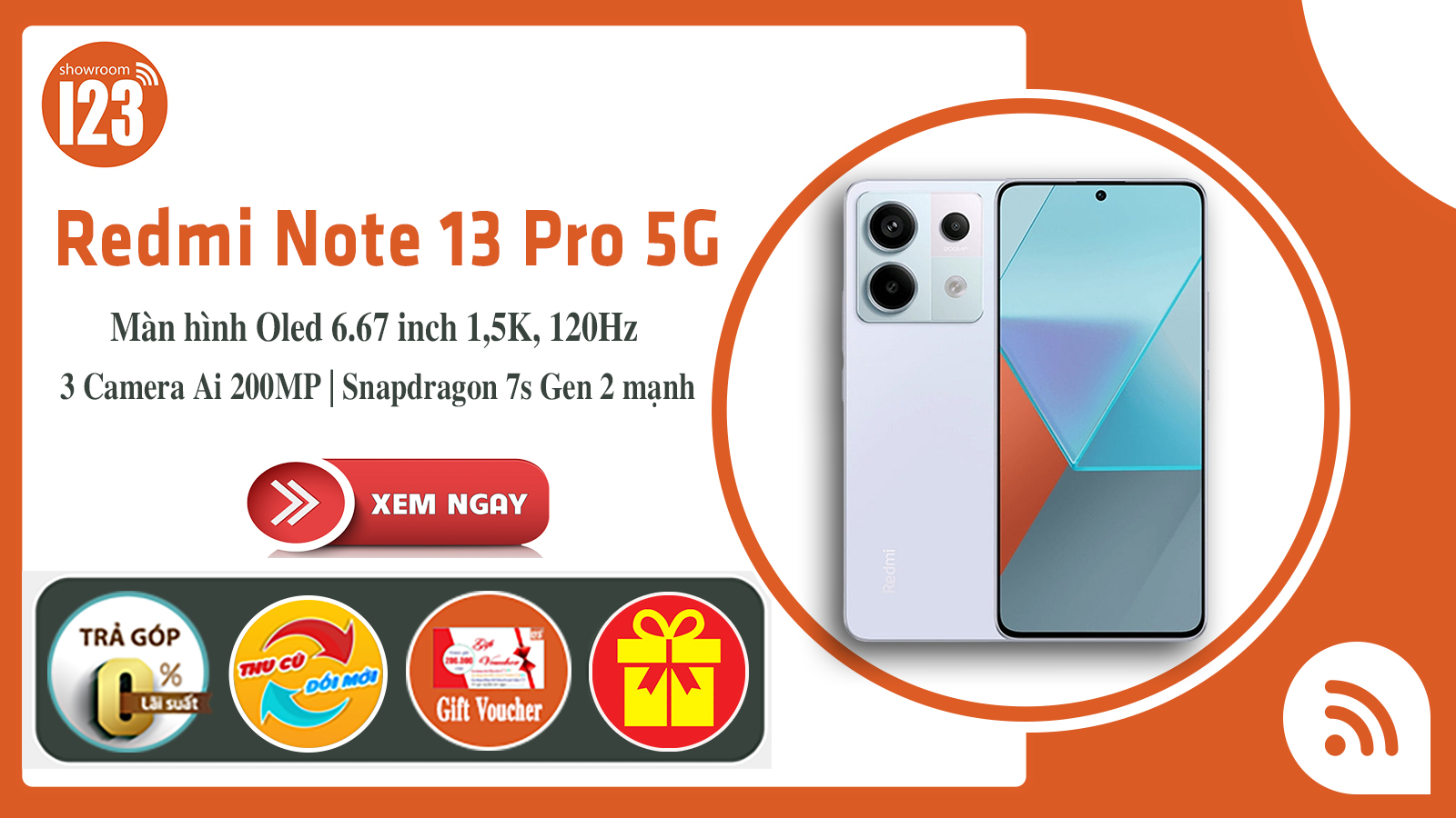 Redmi Note 13 Pro 5G <br> Trọn Nét Độc Bản