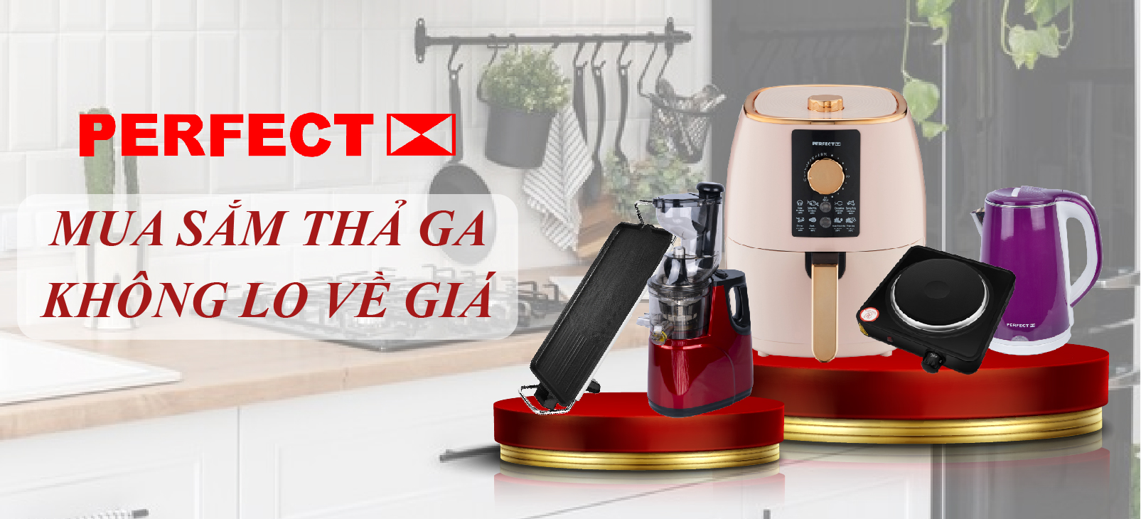 Perfect - Đồ gia dụng chất lượng