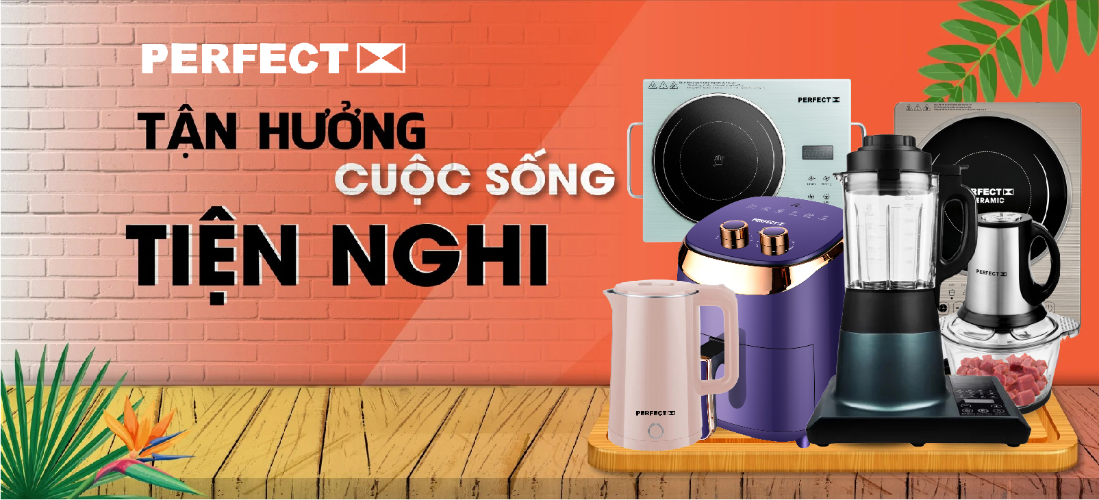 Perfect - Đồ gia dụng chất lượng