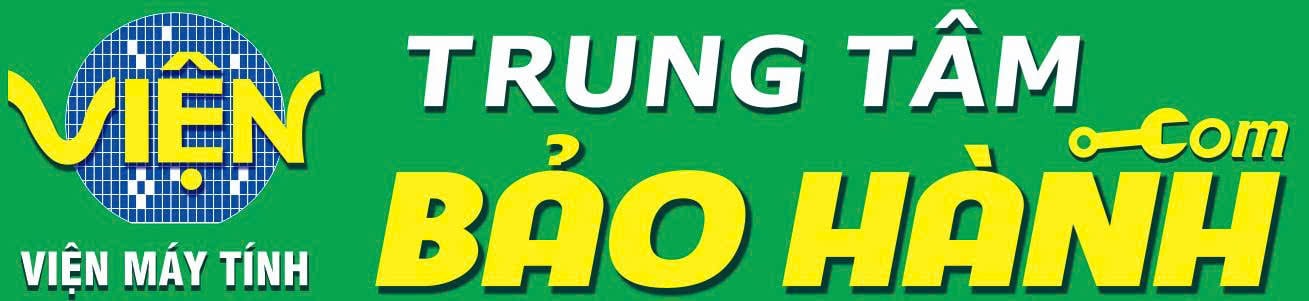 Trung Tâm Bảo Hành .Com - Viện Máy Tính