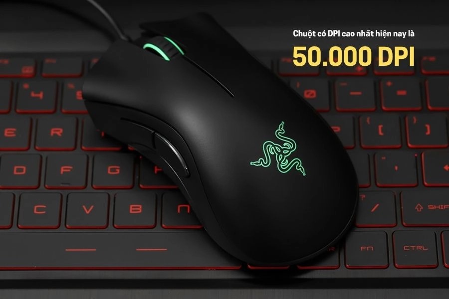 Chuột có DPI cao nhất hiện nay là bao nhiêu
