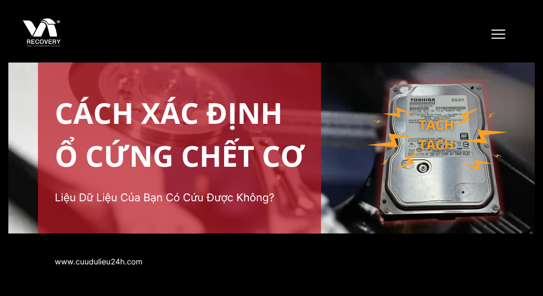Cách xác định ổ cứng chết cơ và có cứu được không?