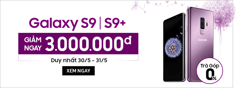 Galaxy S9|S9+<br>Giảm Ngay 3.000.000Đ