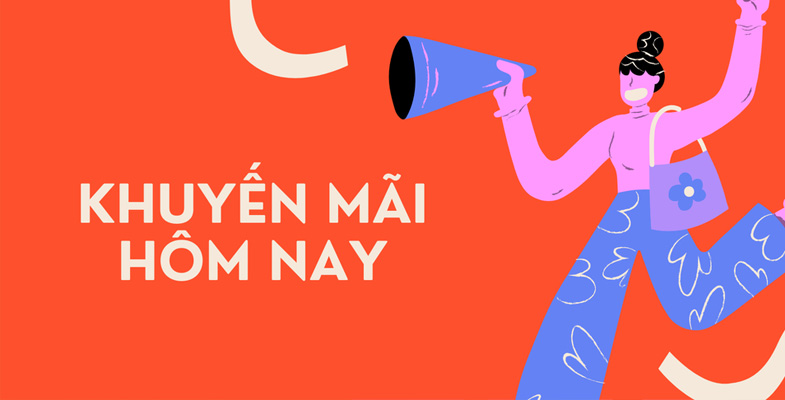 KHUYẾN MÃI HÔM NAY