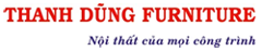 THANH DŨNG FURNITURE