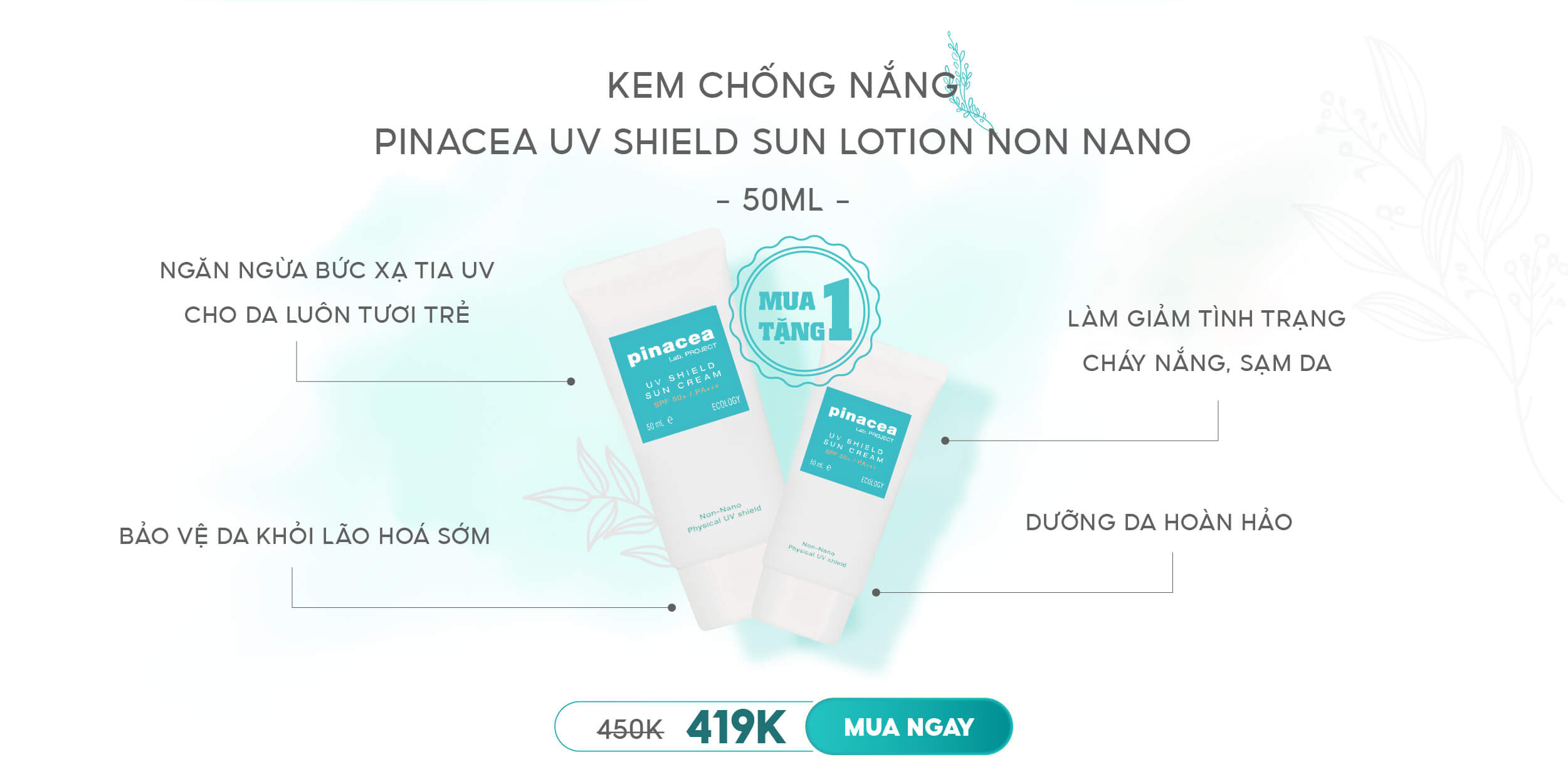 Kem chống nắng Pinacea UV Shield Sun Lotion Non Nano- 50ml