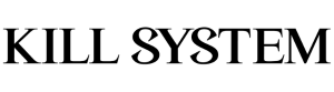 KILL SYSTEM