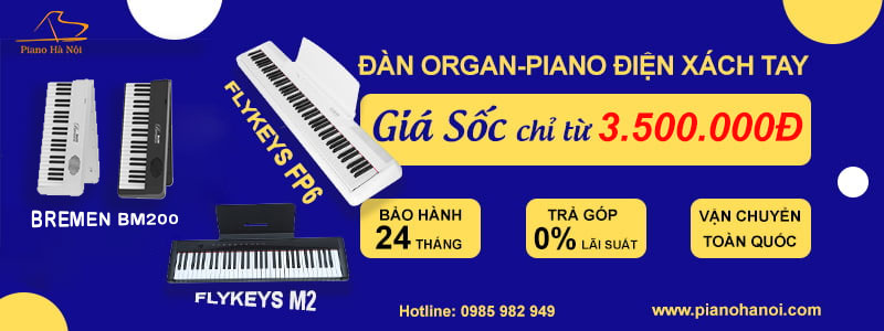 ORGAN-PIANO ĐIỆNbrChỉ từ 3.500.000đ