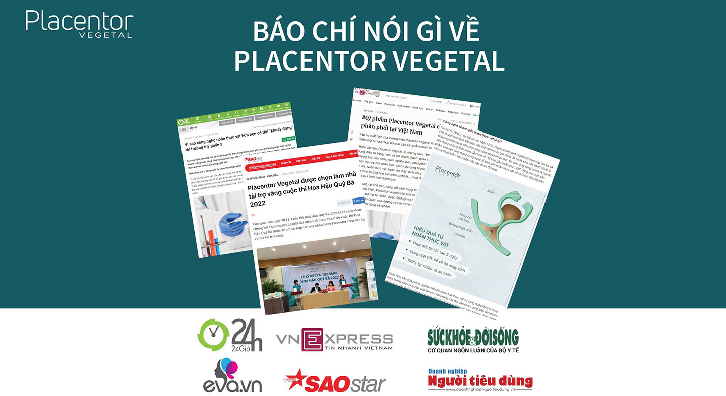 truyền thông báo chí nói về Placentor