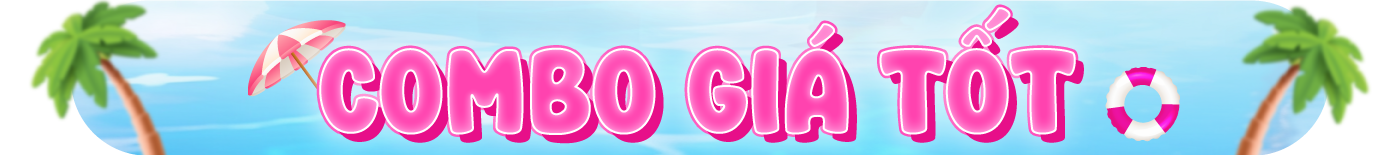 Combo giá tốt
