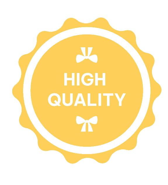 HIGH QUALITY