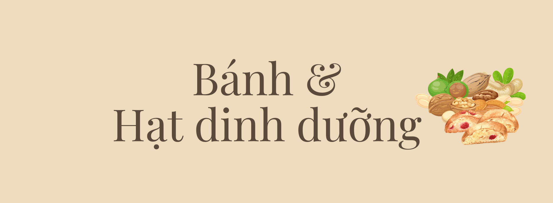 Xem Bánh và Hạt dinh dưỡng