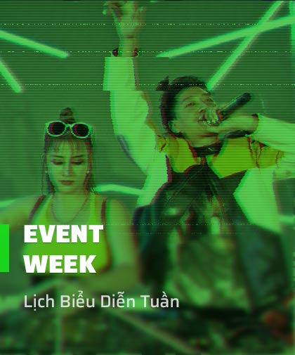 Event Week - Sự kiện tuần