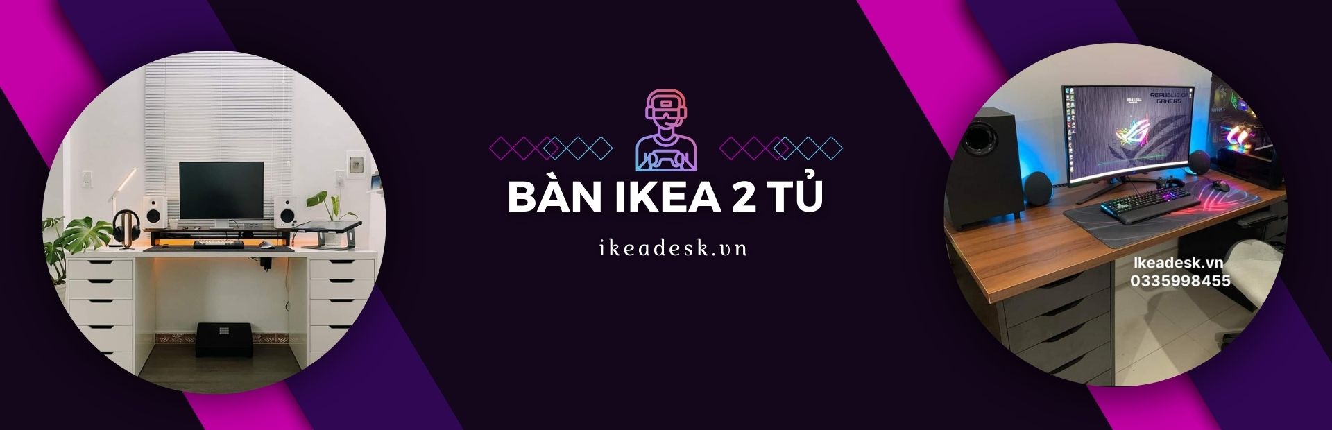 Bàn IKEA 2 Tủ - Banner