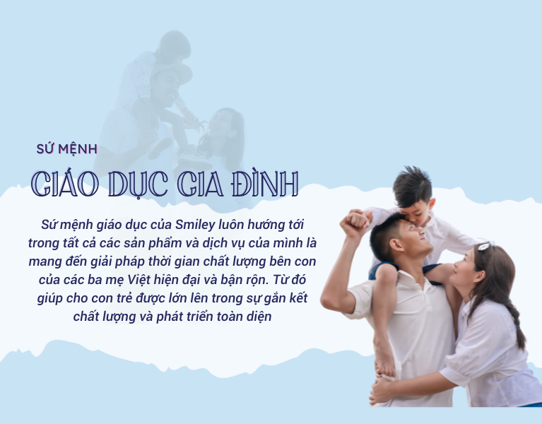 Sứ mệnh Giáo dục gia đình của Smiley