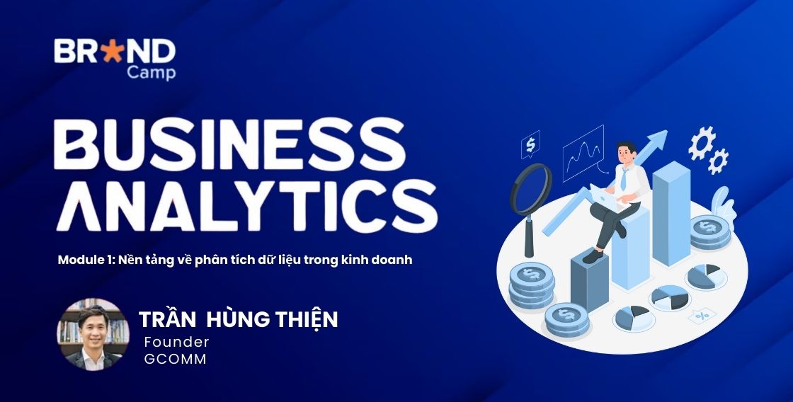 Khoá học Business Analytics - Module 1