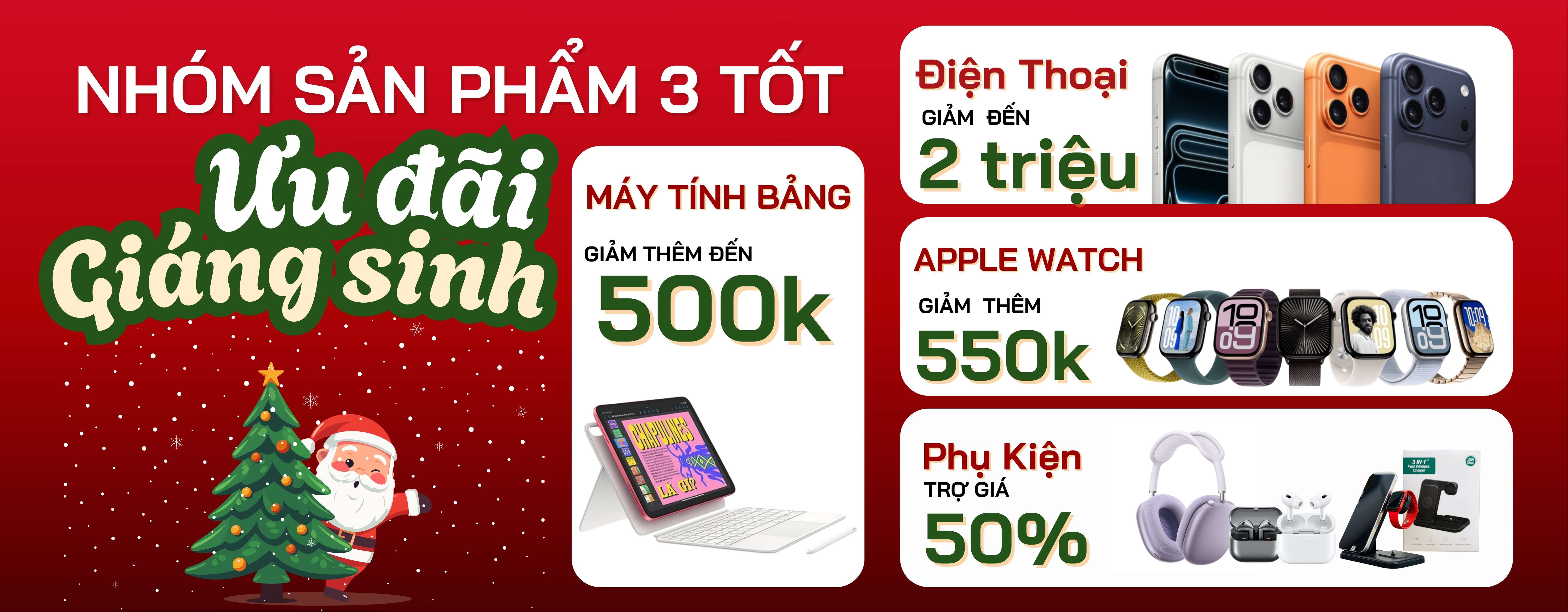 Ưu đãi Giáng Sinh 🎅 Giảm đến 2 Triệu cho iPhone – iPad – Apple Watch tại Di Động 3 Tốt