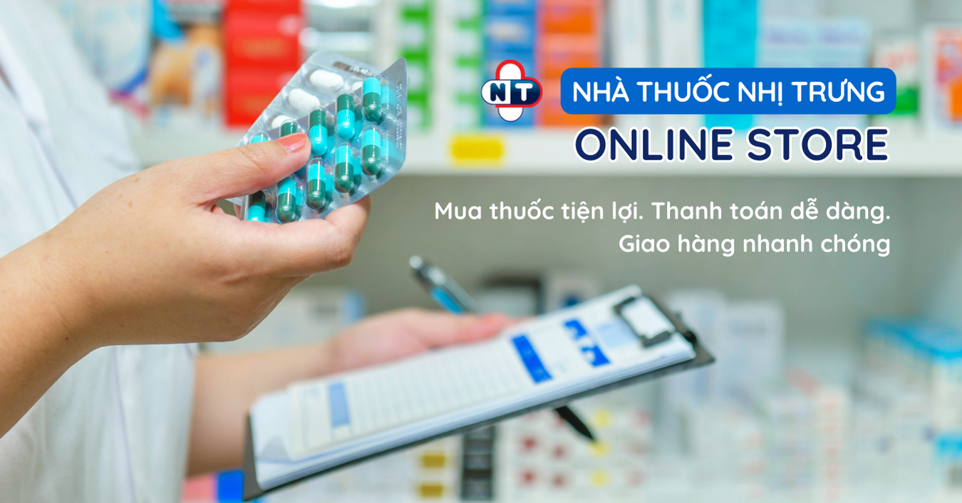 Nhà Thuốc Nhị Trưng since 1986 | Thuốc Chuẩn, Giá tốt, Dược sĩ Tận Tâm