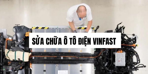 CHUYÊN SỬA PIN XE Ô TÔ ĐIỆN