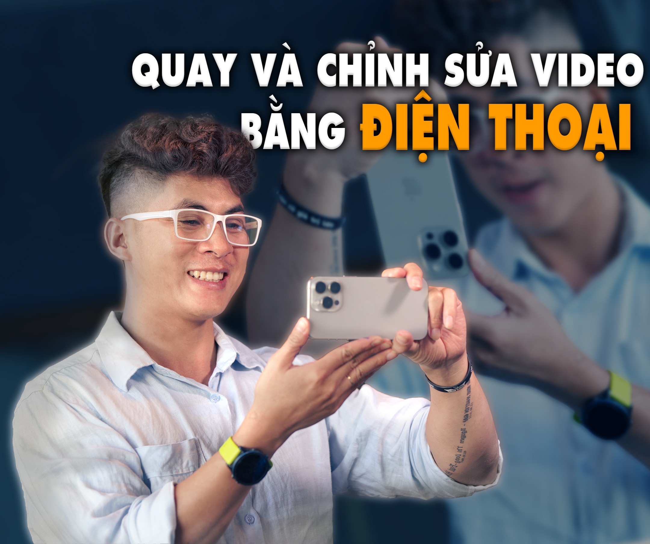 KỸ NĂNG QUAY DỰNG VIDEO 