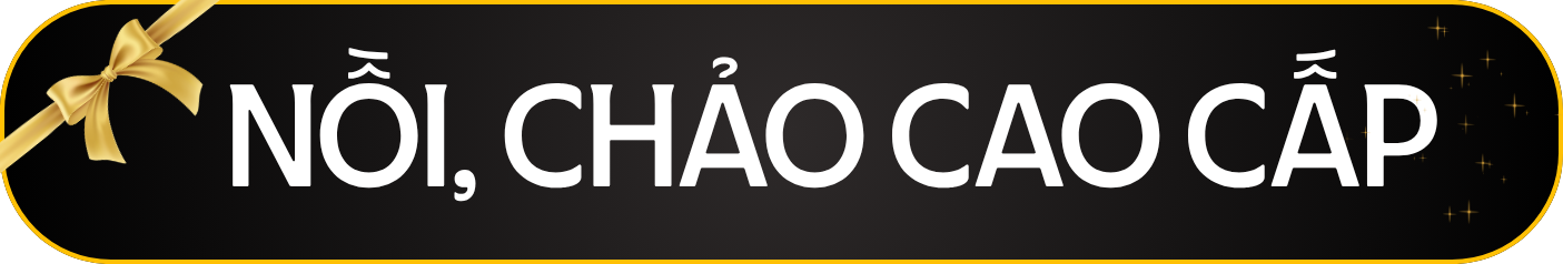 Nồi chảo cao cấp