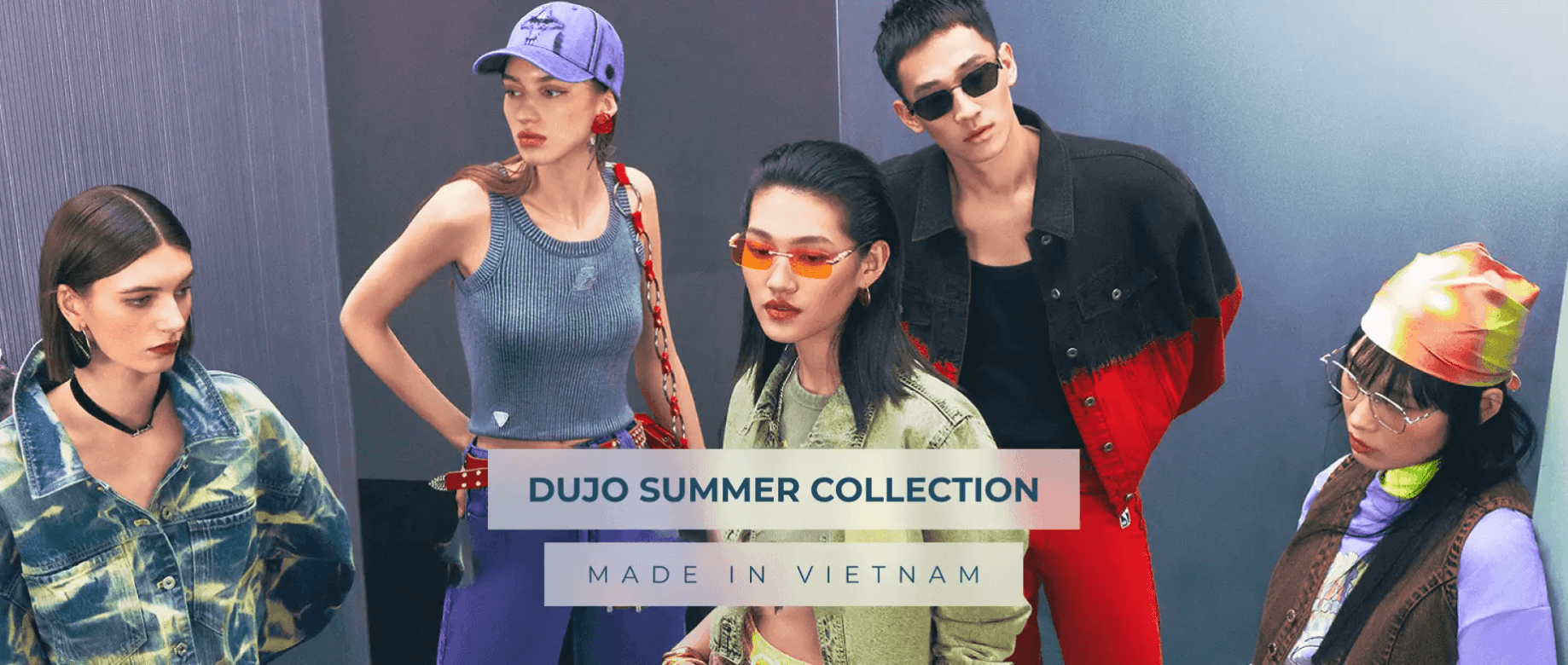 DUJO Collection