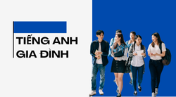 Tiếng Anh Gia Đình