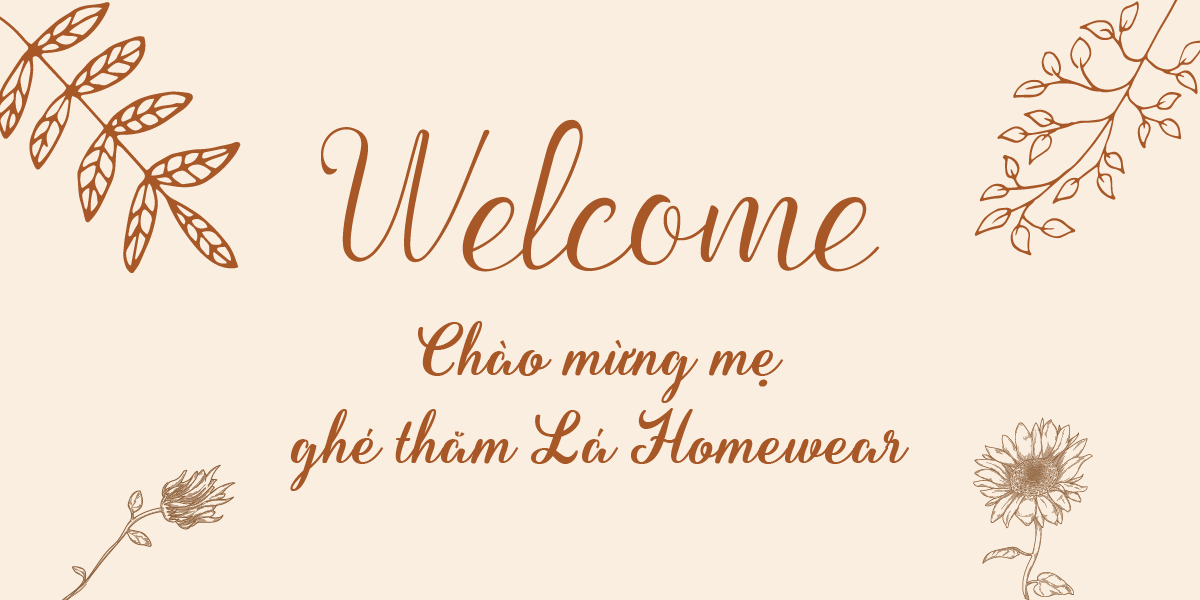 Lá Homewear, chất liệu xanh, an lành cho bé!