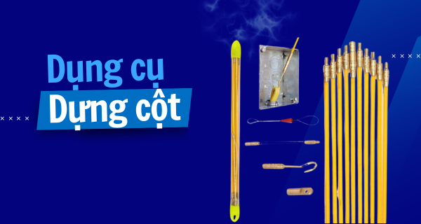 Dụng cụ dựng cột